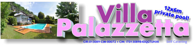 Villa Palazzetta CIR:013089-CIM-00072 • CIN: IT013089B4DQGTUHXK Self Catering 12x6m private pool!